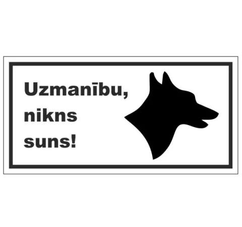 Zīme  ''Uzmanību nikns suns''  10x20cm plastmasas