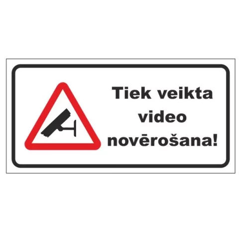 Zīme  ''Video novērošana''  10x20cm